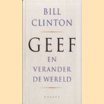 Geef en verander de wereld
Bill Clinton
€ 6,50