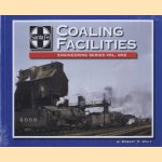 Engineering series, 3 delen samen: Coaling facilities, Division point yards & Freight houses door Robert D. Walz