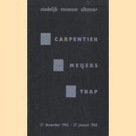 Stedelijk museum Alkmaar. Carpentier. Meijers. Trap. 21 december 1962 - 27 januari 1963 door Anthony van Kampen