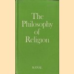 The Philosophy of Religion door S.P. Kanal