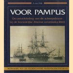 Voor Pampus. De ontwikkeling van de scheepsbouw bij de koninklijke Marine omstreeks 1860. door Hans Van Djik