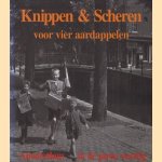 Knippen en scheren voor vier aardappelen. Amsterdam in de jaren veertig door Roland van Tulder