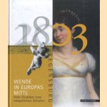 1803 - Wende in Europas Mitte door Peter Schmidt e.a.