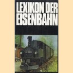 Lexikon der Eisenbahn door H.J. Kirsche