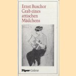 Grab eines attischen Mädchens
Ernst Buschor
€ 5,00