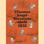 Vlaamse jeugd literatuur sinds 1832 door Erik Ryckaerts