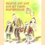 Meester Jaap gaat naar het kinderboekenmuseum door J. Vriens