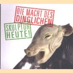 Die Macht des Dinglichen: Skulptur heute!
Marc Wellman
€ 6,00