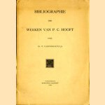 Bibliographie der werken van P.C. Hooft door Dr. P. Leendertz Jr.