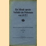 Ein Missale speciale Vorläufer des Psalteriums von 1457. Beitrag zur geschichte der ältesten Druckwerke door Otto Hupp