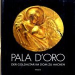 Pala d'oro: der Goldaltar im Dom zu Aachen door Ann Münchow