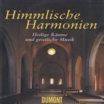 Himmlische Harmonien Buch. Heilige Raume und geistliche Musik. door Karin Thomas