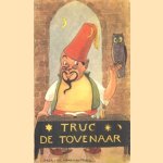 Truc de Tovenaar
W. Vaarzon Morel
€ 75,00