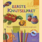 Eerste knutselpret. Nieuwe knutselideeën voor kinderen vanaf 4 jaar door diverse auteurs