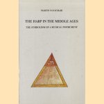 The harp in the middle ages: the symbolism of a musical instrument
Martin van Schaik
€ 25,00