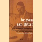 Brieven aan Hitler door Helmut Ulshofer