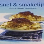 Snel & smakelijk. Lekker eten in een handomdraai
diverse auteurs
€ 5,00