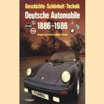 Deutsche Automobile, 1886-1986: Geschichte, Schönheit, Technik door Jonathan Wood