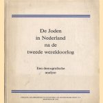 De Joden in Nederland na de Tweede Wereldoorlog: een demografische analyse door A. Vedder