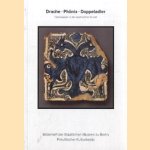 Drache, Phönix, Doppeladler: Fabelwesen in der islamischen Kunst. Bilderheft der Staatlichen Museen zu Berlin door Joachim Gierlichs