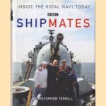 Shipmates: inside the Royal Navy today door Christopher Terrill