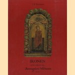 Ikonen uit de collectie Ikonengalerie Wortman. Ikonen uit Rusland, Griekenland, Kreta, Byzantium, Macedonië, Venetië, Ionische eilanden, de Melkische Patriarchen en Bulgarije 15e tot 19e eeuw door J.R. Wortmann