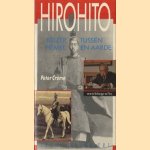 Hirohito: keizer tussen hemel en aarde door Peter Crome