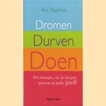 Dromen, durven, doen
Ben Tiggelaar
€ 5,00