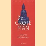 De grote man door George Hulskramer