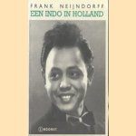 Een Indo in Holland door Frank Neijndorff