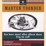 Een heer moet alles alleen doen / Zeg nu zelf door Marten Toonder