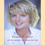 Denise: recepten en verhalen uit de keuken van Quartier Sud
Denise Mooy
€ 6,00