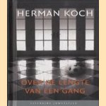 Over de lengte van een gang door Herman Koch