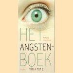 Het angstenboek: van A tot Z door Wolfgang
Het angstenboek: van A tot Z Schmidbauer