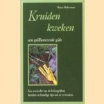 Kruiden kweken: een overzicht van de belangrijkste kruiden en handige tips om ze te kweken
Bruce Robertson
€ 5,00