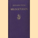 Kruisgetuigen door Giovanni Papini