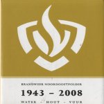 Brandweer Noordoostpolder 1943-2008. Water - hout - vuur
Harry van Boven e.a.
€ 25,00