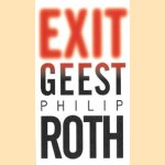 Exit Geest door Philip Roth