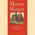 Mozart en Wenen. Met fragmenten uit Johann Pezzls 'Schets van Wenen'  1786-1790
H.C. Robbins Landon
€ 6,00