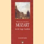 Wolfgang Amadeus Mozart in de Lage Landen
Jos van der Zanden
€ 5,00