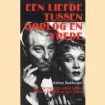 Een liefde tussen oorlog en vrede. De stormachtige relatie tussen Marlene Dietrich en Jean Gabin door Adrian Stahlecker