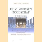 De verborgen boodschap in Christelijke renaissancekunst. De ontcjfering van de geheime ketterse code in beeldende kunst en kerkarchitectuur
Tim Wallace-Murphy
€ 5,00