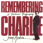 Remembering Charlie. A pictorial biography door Jerry Epstein