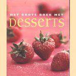 Het grote boek met desserts door Detlev Schaper