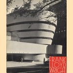 The Solomon Guggenheim Museum - Architect: Frank Lloyd Wright door diverse auteurs