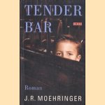 Tender Bar door J.R. Moehringer