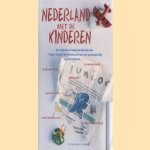 Nederland met de kinderen. De originele en inspirerende tips van 'Traject Junior' (de volkskrant) voor een geslaagd uitje met de kinderen door diverse auteurs