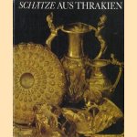 Schatze aus Thrakien door Wolfgang G. Schröter