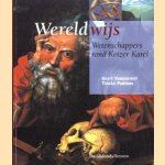 Wereldwijs. Wetenschappers rond Keizer Karel door Geert Vanpaemel e.a.