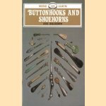 Buttonhooks and shoehorns door Sue Brandon